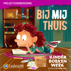 Projectvoorbereiding Kinderboekenweek ‘Bij mij thuis’